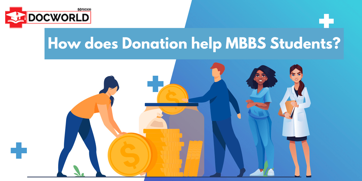 How does Donation help MBBS Students 